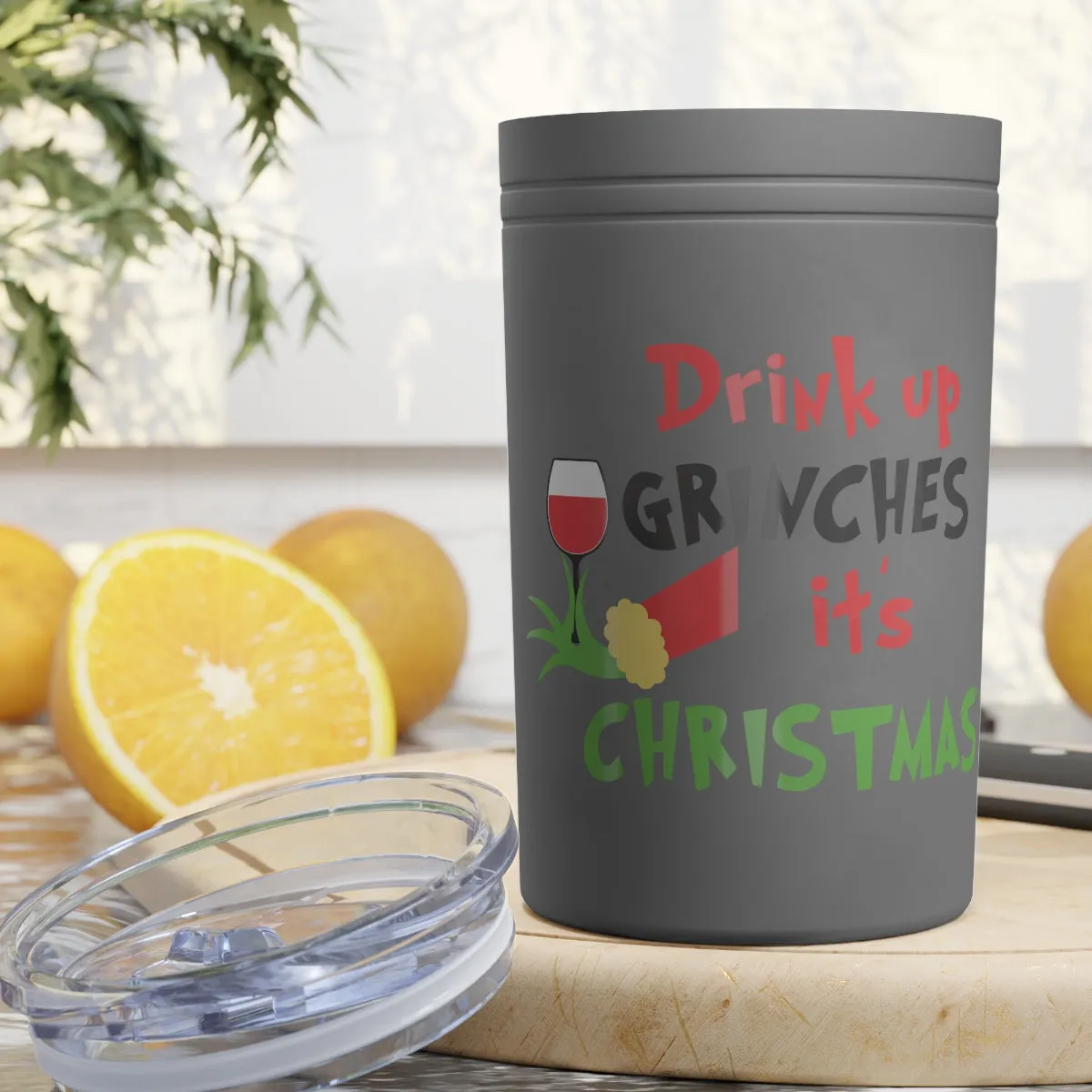 Drink Up Grinches It's Christmas Vacuum Insulated Tumbler, 11oz